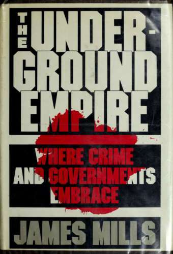 خرید و دانلود نسخه کامل کتاب The Underground Empire – Where Crimes and Governments Embrace_68c49193766b0.jpeg خرید و دانلود نسخه کامل کتاب The Underground Empire – Where Crimes and Governments Embrace