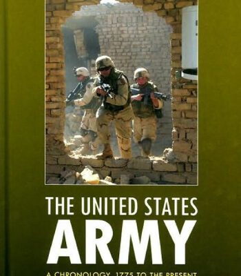 خرید و دانلود نسخه کامل کتاب The United States Army: A Chronology, 1775 to the Present