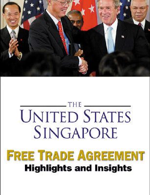 خرید و دانلود نسخه کامل کتاب The United States: Singapore Free Trade Agreement Highlights and Insights
