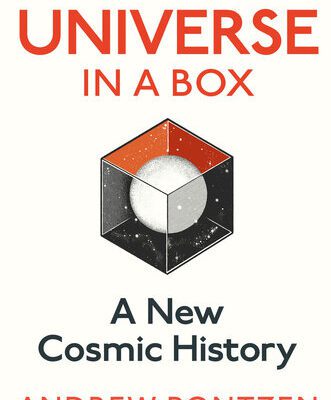 خرید و دانلود نسخه کامل کتاب The Universe in a Box: A New Cosmic History