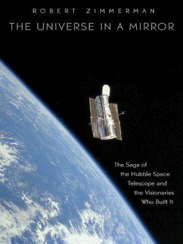 خرید و دانلود نسخه کامل کتاب The Universe in a Mirror: The Saga of the Hubble Space Telescope and the Visionaries Who Built It_68bc7d494918c.jpeg خرید و دانلود نسخه کامل کتاب The Universe in a Mirror: The Saga of the Hubble Space Telescope and the Visionaries Who Built It
