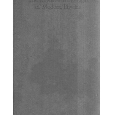 خرید و دانلود نسخه کامل کتاب The Universe in the Light of Modern Physics