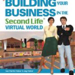 خرید و دانلود نسخه کامل کتاب The Unofficial Guide to Building Your Business in the Second Life Virtual World: Marketing and Selling Your Product, Services, and Brand In-World