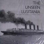 خرید و دانلود نسخه کامل کتاب The Unseen Lusitania: The Ship in Rare Illustrations