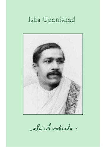 خرید و دانلود نسخه کامل کتاب The Upanishads – I: Isha Upanishad (Complete Works of Sri Aurobindo Volume 17)_68b64bef3a768.jpeg خرید و دانلود نسخه کامل کتاب The Upanishads – I: Isha Upanishad (Complete Works of Sri Aurobindo Volume 17)