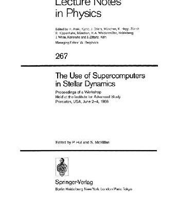 خرید و دانلود نسخه کامل کتاب The Use of Supercomputers in Stellar Dynamics