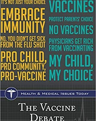 خرید و دانلود نسخه کامل کتاب The Vaccine Debate (Health and Medical Issues Today)