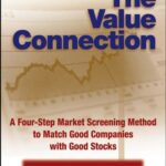 خرید و دانلود نسخه کامل کتاب The Value Connection: A Four-Step Market Screening Method to Match Good Companies With Good Stocks (Wiley Trading)