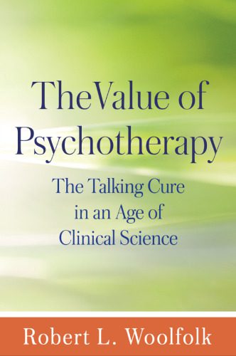 خرید و دانلود نسخه کامل کتاب The Value of Psychotherapy: The Talking Cure in an Age of Clinical Science_68cd6922ea9c8.jpeg خرید و دانلود نسخه کامل کتاب The Value of Psychotherapy: The Talking Cure in an Age of Clinical Science
