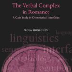 خرید و دانلود نسخه کامل کتاب The Verbal Complex in Romance: A Case Study in Grammatical Interfaces