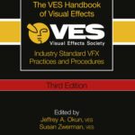 خرید و دانلود نسخه کامل کتاب The VES Handbook of Visual Effects: Industry Standard VFX Practices and Procedures
