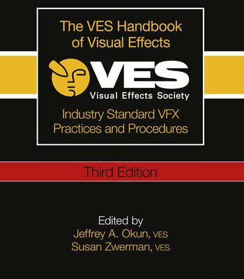 خرید و دانلود نسخه کامل کتاب The VES Handbook of Visual Effects: Industry Standard VFX Practices and Procedures