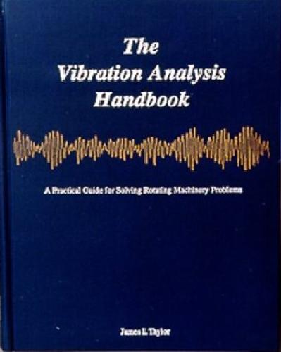 خرید و دانلود نسخه کامل کتاب The Vibration Analysis Handbook