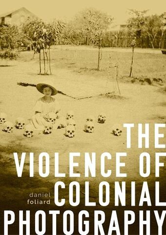خرید و دانلود نسخه کامل کتاب The violence of colonial photography_68d41546bbd45.jpeg خرید و دانلود نسخه کامل کتاب The violence of colonial photography