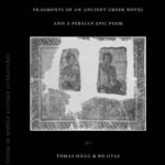 خرید و دانلود نسخه کامل کتاب The Virgin and Her Lover: Fragments of an Ancient Greek Novel and a Persian Epic Poem (Brill Studies in Middle Eastern Literatures) (Brill Studies in Middle Eastern Literatures)