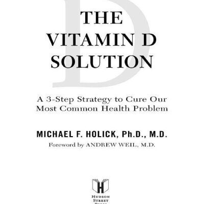 خرید و دانلود نسخه کامل کتاب The Vitamin D Solution: A 3-Step Strategy to Cure Our Most Common Health Problems