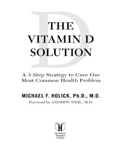 خرید و دانلود نسخه کامل کتاب The Vitamin D Solution: A 3-Step Strategy to Cure Our Most Common Health Problems_68b8668f08315.jpeg خرید و دانلود نسخه کامل کتاب The Vitamin D Solution: A 3-Step Strategy to Cure Our Most Common Health Problems