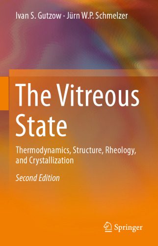 خرید و دانلود نسخه کامل کتاب The Vitreous State: Thermodynamics, Structure, Rheology, and Crystallization_68bee36b81aa4.jpeg خرید و دانلود نسخه کامل کتاب The Vitreous State: Thermodynamics, Structure, Rheology, and Crystallization