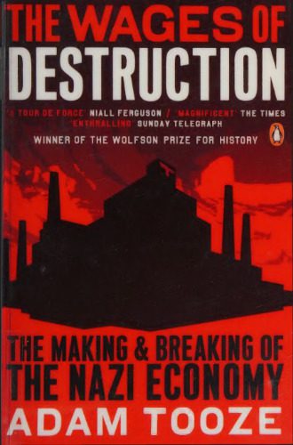 خرید و دانلود نسخه کامل کتاب The Wages of Destruction: The Making and Breaking of the Nazi Economy_68c21d60e5d1a.jpeg خرید و دانلود نسخه کامل کتاب The Wages of Destruction: The Making and Breaking of the Nazi Economy