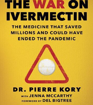 خرید و دانلود نسخه کامل کتاب The War on Ivermectin; The Medicine that Saved Millions and Could Have Ended the Pandemic