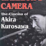 خرید و دانلود نسخه کامل کتاب The Warrior’s Camera: The Cinema of Akira Kurosawa