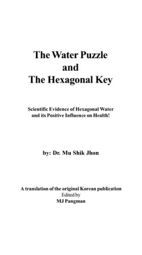 خرید و دانلود نسخه کامل کتاب The Water Puzzle and the Hexagonal Key: Scientific Evidence of Hexagonal Water and Its Positive Influence on Health_68bc7078a3c88.jpeg خرید و دانلود نسخه کامل کتاب The Water Puzzle and the Hexagonal Key: Scientific Evidence of Hexagonal Water and Its Positive Influence on Health