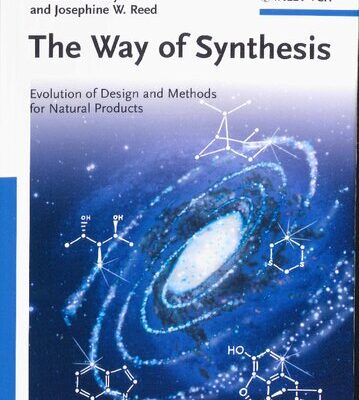 خرید و دانلود نسخه کامل کتاب The Way of Synthesis: Evolution of Design and Methods for Natural Products
