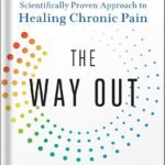 خرید و دانلود نسخه کامل کتاب The Way Out: A Revolutionary, Scientifically Proven Approach to Healing Chronic Pain by Alan Gordon