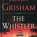 خرید و دانلود نسخه کامل کتاب The Whistler: A Novel by John Grisham