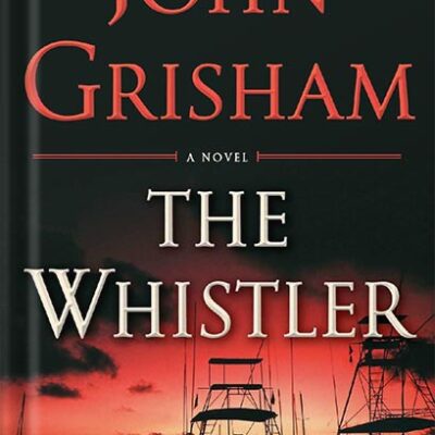 خرید و دانلود نسخه کامل کتاب The Whistler: A Novel by John Grisham