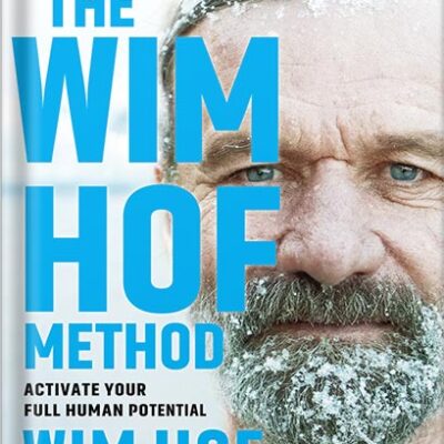 خرید و دانلود نسخه کامل کتاب The Wim Hof Method: Activate Your Full Human Potential by Wim Hof
