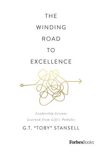 خرید و دانلود نسخه کامل کتاب The Winding Road to Excellence : Leadership Lessons Learned from Life’s Potholes_68c518ecd2f31.jpeg خرید و دانلود نسخه کامل کتاب The Winding Road to Excellence : Leadership Lessons Learned from Life’s Potholes