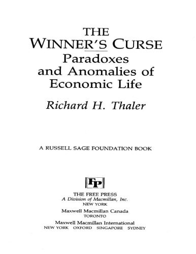 خرید و دانلود نسخه کامل کتاب The Winner s Curse Paradoxes and Anomalies of Economic Life Richard H Thaler Russel Sage Foundation Book The Free Press MacMillan_68cbdcf5c4a16.jpeg خرید و دانلود نسخه کامل کتاب The Winner s Curse Paradoxes and Anomalies of Economic Life Richard H Thaler Russel Sage Foundation Book The Free Press MacMillan