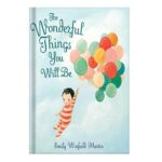 خرید و دانلود نسخه کامل کتاب The Wonderful Things You Will Be by Emily Winfield Martin