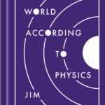 خرید و دانلود نسخه کامل کتاب The World According to Physics