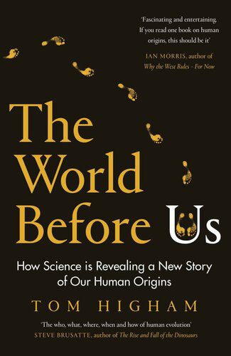 خرید و دانلود نسخه کامل کتاب The World Before Us: How Science is Revealing a New Story of Our Human Origins_68c68f45044bb.jpeg خرید و دانلود نسخه کامل کتاب The World Before Us: How Science is Revealing a New Story of Our Human Origins