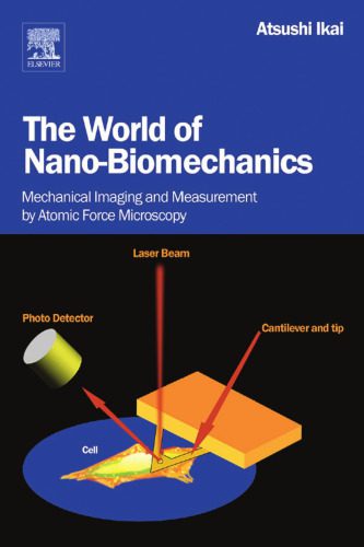 خرید و دانلود نسخه کامل کتاب The World of Nano-Biomechanics: Mechanical Imaging and Measurement by Atomic Force Microscopy_68be8d9bba2d6.jpeg خرید و دانلود نسخه کامل کتاب The World of Nano-Biomechanics: Mechanical Imaging and Measurement by Atomic Force Microscopy
