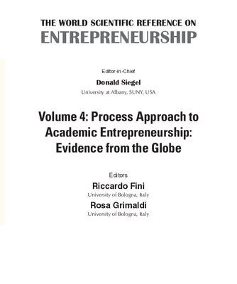 خرید و دانلود نسخه کامل کتاب The World Scientific Reference On Entrepreneurship: Volume 4: Process Approach to Academic Entrepreneurship: Evidence from the Globe