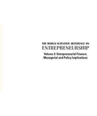 خرید و دانلود نسخه کامل کتاب The World Scientific Reference On Entrepreneurship: Volume 2: Entrepreneurial Finance: Managerial and Policy Implications