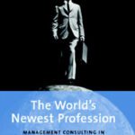 خرید و دانلود نسخه کامل کتاب The World’s Newest Profession: Management Consulting in the Twentieth Century