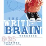خرید و دانلود نسخه کامل کتاب The Write Brain Workbook: 366 Exercises to Liberate Your Writing