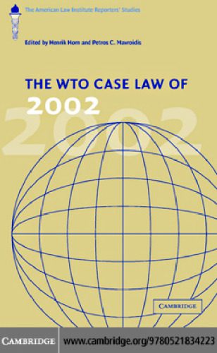 خرید و دانلود نسخه کامل کتاب The WTO Case Law of 2002: The American Law Institute Reporters’ Studies (The American Law Institute Reporters Studies on WTO Law)_68c6d369c9743.jpeg خرید و دانلود نسخه کامل کتاب The WTO Case Law of 2002: The American Law Institute Reporters’ Studies (The American Law Institute Reporters Studies on WTO Law)