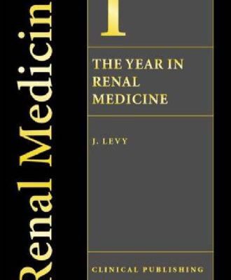 خرید و دانلود نسخه کامل کتاب The Year in Renal Medicine, Volume 1