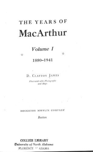 خرید و دانلود نسخه کامل کتاب The Years of MacArthur: Volume I, 1880-1941_68c4acf16483f.jpeg خرید و دانلود نسخه کامل کتاب The Years of MacArthur: Volume I, 1880-1941