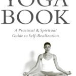خرید و دانلود نسخه کامل کتاب The Yoga book: A practical Guide to Self-Realization