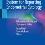 خرید و دانلود نسخه کامل کتاب The Yokohama System for Reporting Endometrial Cytology: Definitions, Criteria, and Explanatory Notes