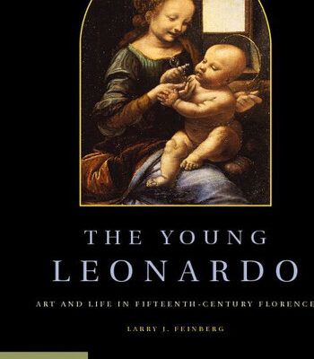 خرید و دانلود نسخه کامل کتاب The Young Leonardo: Art and Life in Fifteenth-Century Florence