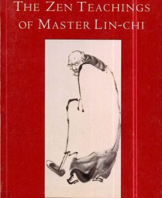 خرید و دانلود نسخه کامل کتاب The Zen Teachings of Master Lin-Chi (Shambhala Dragon Editions)