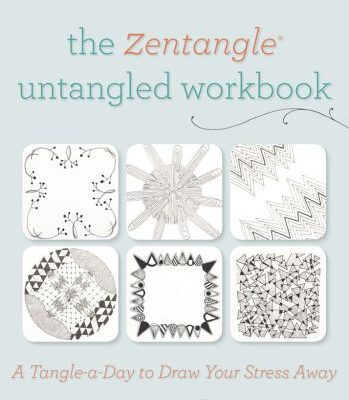 خرید و دانلود نسخه کامل کتاب The Zentangle Untangled Workbook: A Tangle-A-Day to Draw Your Stress Away