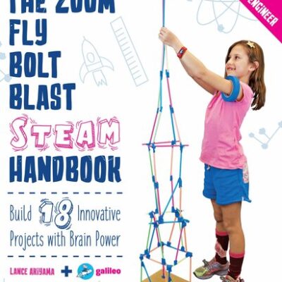 خرید و دانلود نسخه کامل کتاب The Zoom, Fly, Bolt, Blast STEAM Handbook